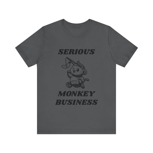 Serious Monkey Business T-Shirt, Unisex, Cute, Funny, Monkey, Meme, Gift Idea